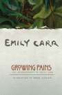 Emily Carr: Growing Pains: The Autobiography of Emily Carr, Buch