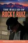 Manuel Ramos: The Ballad of Rocky Ruiz, Buch