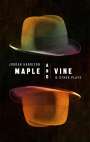 Jordan Harrison: Maple and Vine & Other Plays, Buch