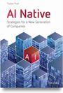 "AI Native: Strategies for a New Generation of Companies" von Tristan Post, HANSER. Illustration mit vernetzten Gebäuden.