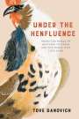 Tove Danovich: Under the Henfluence, Buch