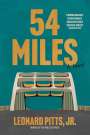 Pitts, Jr., Leonard: 54 Miles, Buch