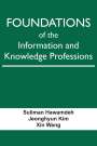 Suliman Hawamdeh: Foundations of the Information and Knowledge Professions, Buch