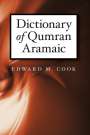 Edward M Cook: Dictionary of Qumran Aramaic, Buch
