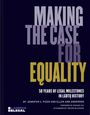 Lambda Legal: Making the Case for Equality, Buch