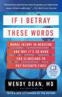 Wendy Dean: If I Betray These Words, Buch