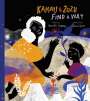 Aracelis Girmay: Kamau and ZuZu Find a Way, Buch