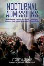 Steve Adelman: Nocturnal Admissions: Behind the Scenes at Tunnel, Limelight, Avalon, and Other Legendary Nightclubs, Buch