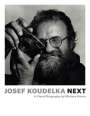 Melissa Harris: Josef Koudelka: Next, Buch