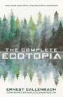 Ernest Callenbach: The Complete Ecotopia, Buch