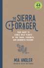 Mia Andler: The Sierra Forager, Buch