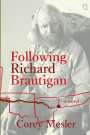 Corey Mesler: Following Richard Brautigan, Buch