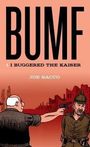 Joe Sacco: Bumf Vol. 1, Buch