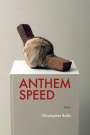 Christopher Bolin: Anthem Speed, Buch
