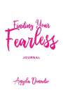 Angela Donadio: Finding Your Fearless Journal, Buch