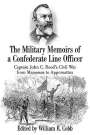 : The Military Memoirs of a Confederate Line Officer, Buch
