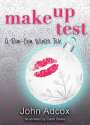 John Adcox: Make Up Test, Buch
