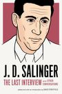 J D Salinger: J.D. Salinger: The Last Interview, Buch