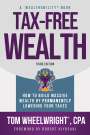 Tom Wheelwright: Tax-Free Wealth, Buch