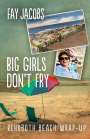 Fay Jacobs: Big Girls Don't Fry, Buch