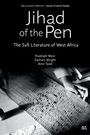 Titel: "Jihad of the Pen: The Sufi Literature of West Africa". Autoren: Rudolph Ware, Zachary Wright, Amir Syed. Darunter eine Hand auf einem gravierten Brett.