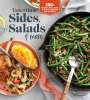 : Taste of Home Sides, Salads & More: 345 Side Dishes, Pasta Salads, Leafy Greens, Breads & Other Enticing Ideas That Round Out Meals., Buch