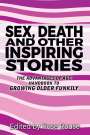 Rose Rouse: Sex, Death and Other Inspiring Stories, Buch