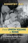 Day Dorothy: From Union Square to Rome, Buch