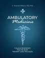 H. Thomas Milhorn: Ambulatory Medicine, Buch