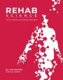 Glen Cordoza: Rehab Science, Buch
