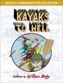 William Nealy: Kayaks to Hell, Buch