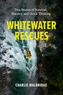 Charlie Walbridge: Whitewater Rescues, Buch