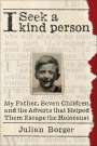 Julian Borger: I Seek a Kind Person, Buch