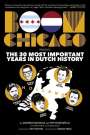 Andrew Moskos: Boom Chicago Presents the 30 Most Important Years in Dutch History, Buch