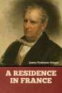 James Fenimore Cooper: A Residence in France, Buch