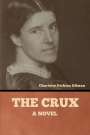 Charlotte Perkins Gilman: The Crux, Buch