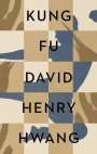 David Henry Hwang: Kung Fu, Buch