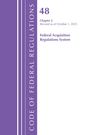 Office Of The Federal Register: Code of Federal Regulations, Title 48 Federal Acquisition Regulations System Chapter 2 (201-299), Revised as of October 1, 2025, Buch