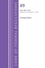Office Of The Federal Register: Code of Federal Regulations, Title 49 Transportation 300-399, Revised as of October 1, 2025, Buch
