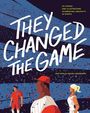 Ariana Broerman: They Changed the Game, Buch