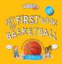 Sports Illustrated Kids: My First Book of Basketball (Board Book), Buch