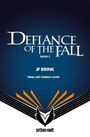"DEFIANCE OF THE FALL", "BOOK 2", "JF BRINK", "*FINAL ART COMING SOON". Unten ein stilisiertes Logo mit Strahlen.