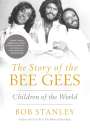 Bob Stanley: The Story of the Bee Gees, Buch