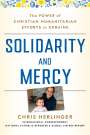 Chris Herlinger: Solidarity and Mercy, Buch