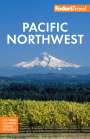 Fodor's Travel Guides: Fodor's Pacific Northwest, Buch
