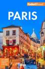 Fodor's Travel Guides: Fodor's Paris 2024, Buch