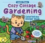 "Happy Town: Cozy Cottage Gardening. Coloring and Sticker Book. Includes 53 Adorable Stickers. Illustration: Katze im Garten."