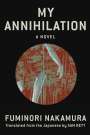 Fuminori Nakamura: My Annihilation, Buch