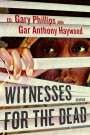 : Witnesses for the Dead: Stories, Buch