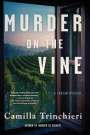 Camilla Trinchieri: Murder on the Vine, Buch